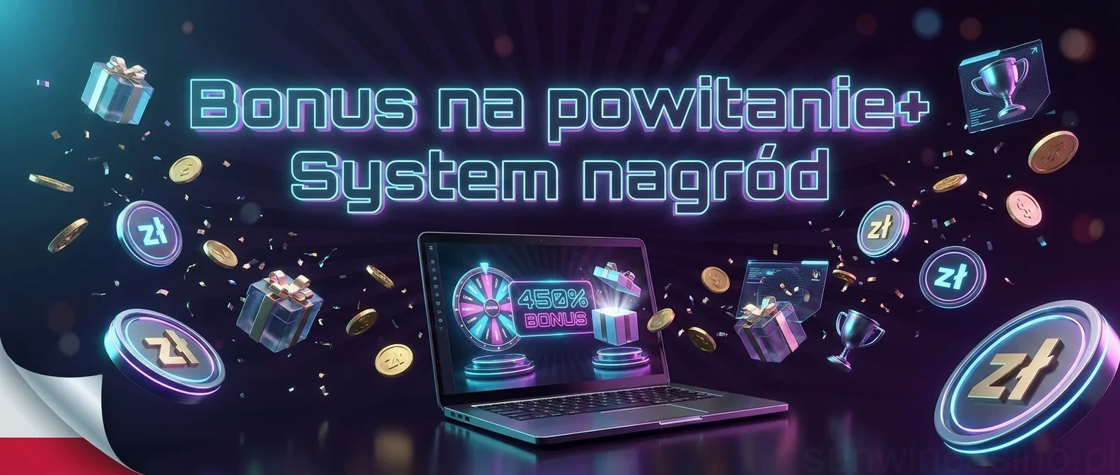 Bonus na powitanie+ System nagród